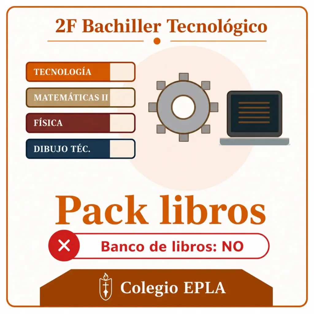 PACK LIBROS 2º Bach F Tecnológico - SIN banco