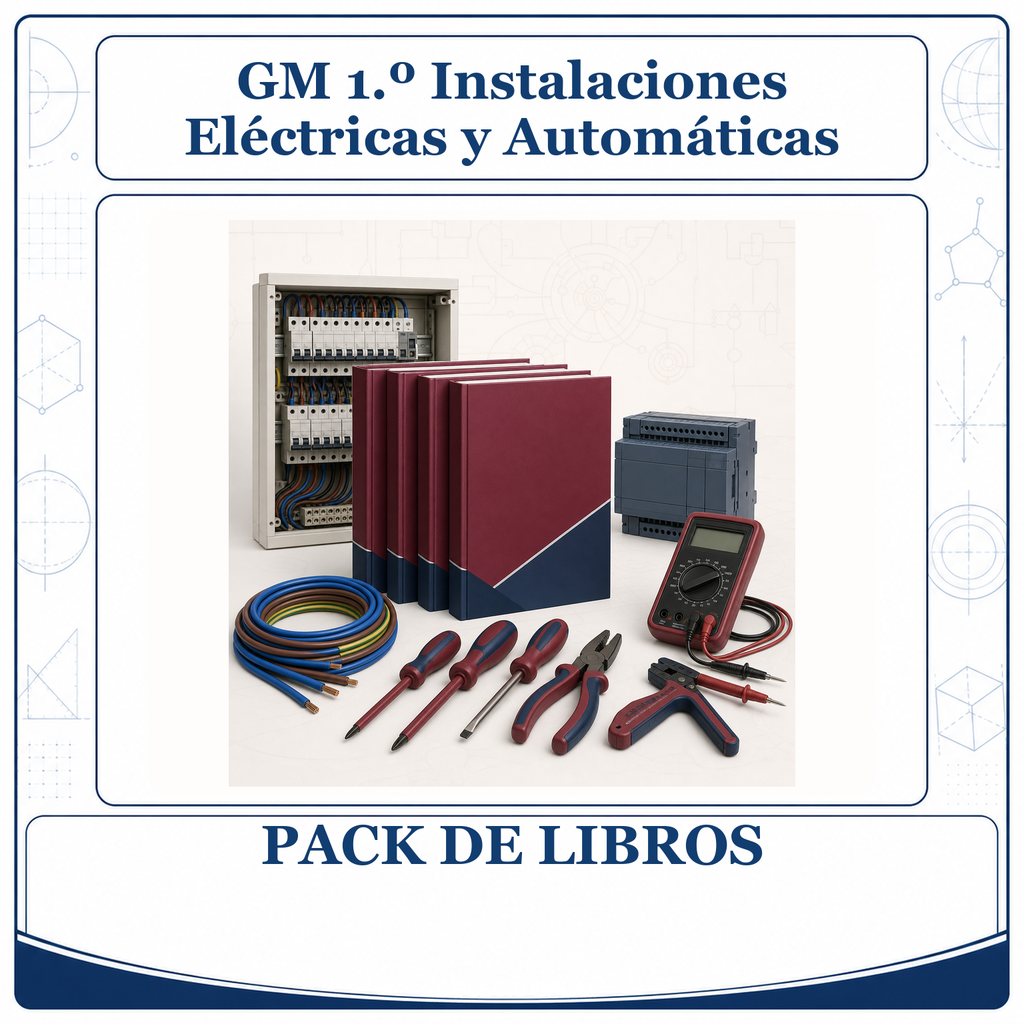 PACK LIBROS GM 1º Instalaciones Eléctricas y Automáticas
