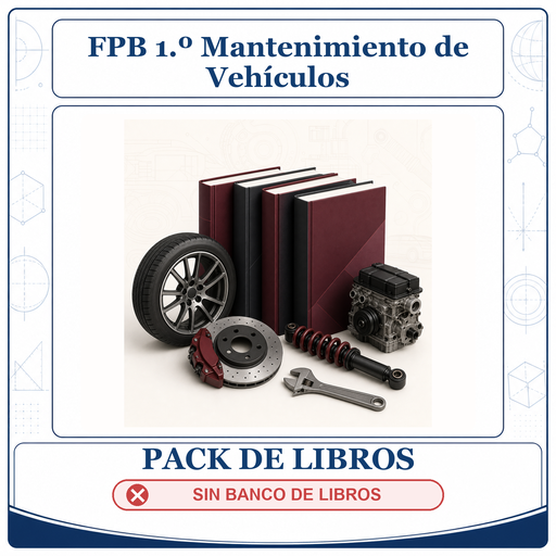 [PACK-LIB-FPB-1O-MANTENIMIENTO-DE-VEHICULOS] PACK LIBROS FPB 1º Mantenimiento de Vehículos - SIN banco