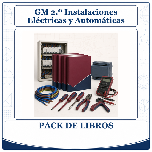 [PACK-LIB-GM-2O-INSTALACIONES-ELECTRICAS-Y-AUTOMATICAS] PACK LIBROS GM 2º Instalaciones Eléctricas y Automáticas