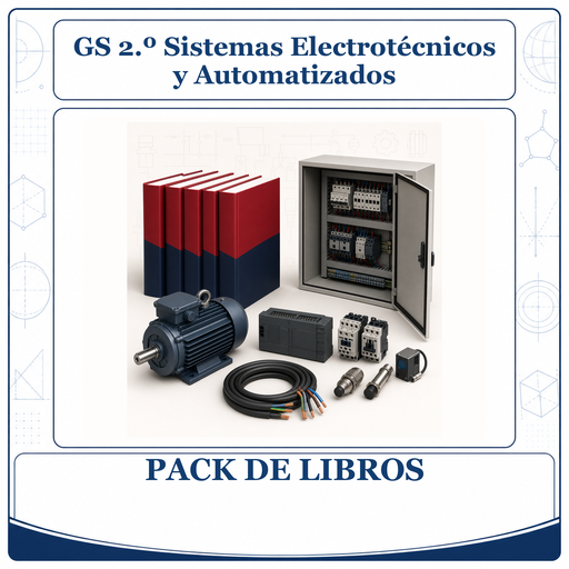 [PACK-LIB-GS-2O-SISTEMAS-ELECTROTECNICOS-Y-AUTOMATIZADOS] PACK LIBROS GS 2º Sistemas Electrotécnicos y Automatizados